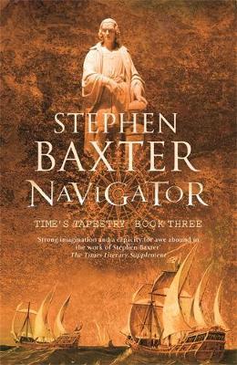 Navigator (Time's Tapestry #3) by Stephen Baxter image