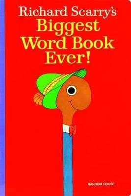 Biggest Word Book Ever by Richard Scarry image