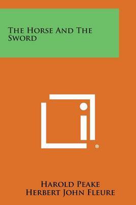 The Horse and the Sword by Harold Peake image