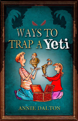 Ways to Trap a Yeti by Annie Dalton image