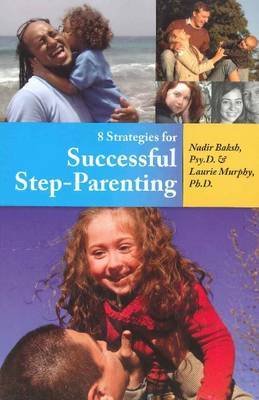 8 Strategies for Successful Step-Parenting by Nadir Baksh image
