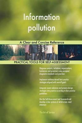 Information Pollution a Clear and Concise Reference by Gerardus Blokdyk image