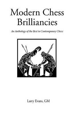 Modern Chess Brilliancies by Larry Evans image