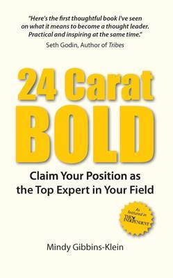 24 Carat BOLD by Mindy Gibbins-Klein image