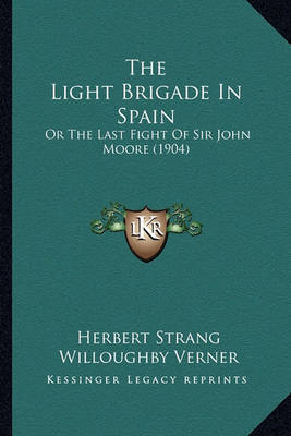 The Light Brigade in Spain: Or the Last Fight of Sir John Moore (1904) by Herbert Strang image