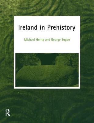 Ireland in Prehistory by George Eogan image
