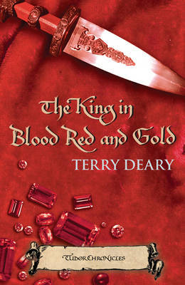 The King in Blood Red and Gold by Terry Deary image