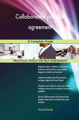 Collaborative Practice Agreement a Complete Guide by Gerardus Blokdyk image