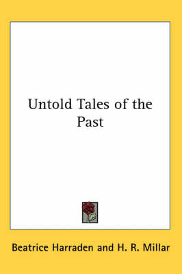 Untold Tales of the Past by Beatrice Harraden image