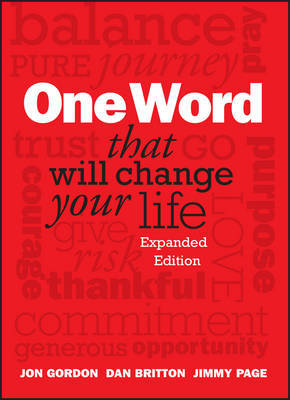 One Word That Will Change Your Life, Expanded Edition by Dan Britton image