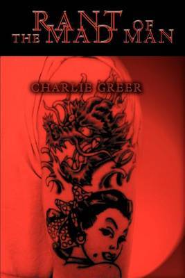 Rant of the Mad Man by Charlie Greer image