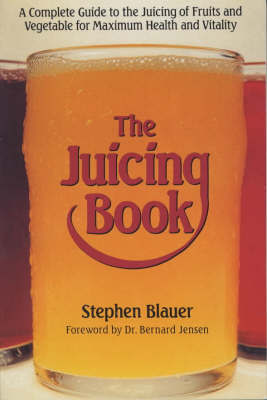 The Juicing Book by Stephen Blauer image