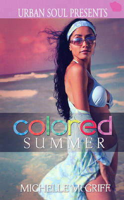 Colored Summer on Paperback by Michelle McGriff