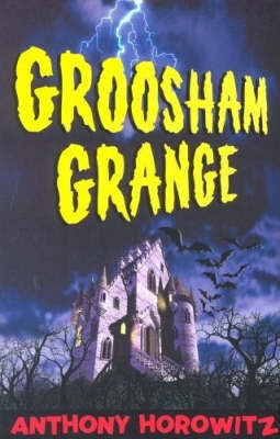 Groosham Grange by Anthony Horowitz image