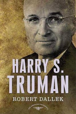 Harry S. Truman by Robert Dallek image