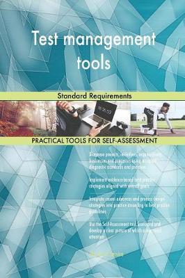 Test Management Tools Standard Requirements by Gerardus Blokdyk image