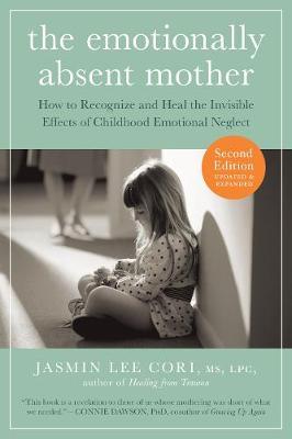The Emotionally Absent Mother by Jasmin Lee Cori image