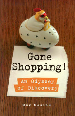 Gone Shopping!: An Odyssey of Discovery by Doc Carson image