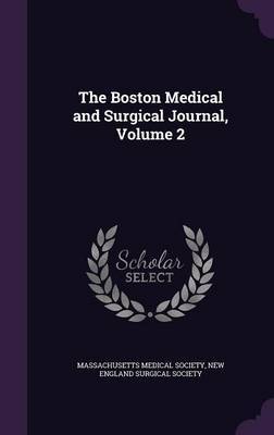 The Boston Medical and Surgical Journal, Volume 2 image