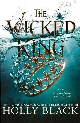 The Wicked King (The Folk of the Air #2) by Holly Black image