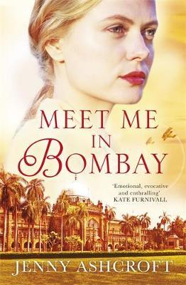 Meet Me in Bombay by Jenny Ashcroft image
