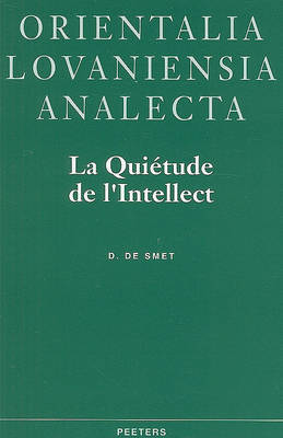 La Quietude de L'Intellect on Hardback by D de Smet