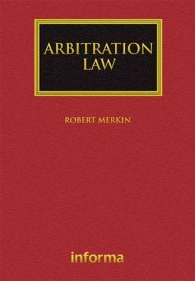 Arbitration Law on Hardback by Robert Merkin