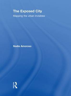 The Exposed City by Nadia Amoroso image