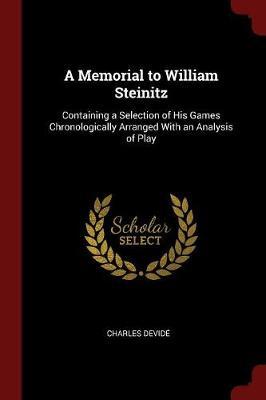 A Memorial to William Steinitz by Charles Devide image