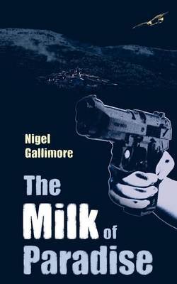 The Milk of Paradise by Nigel Gallimore image