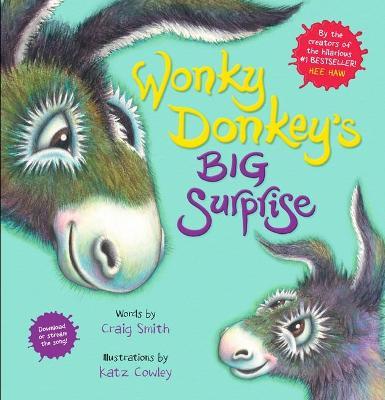 Wonky Donkey's Big Surprise on Hardback by Craig Smith