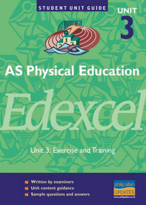 AS Physical Education Edexcel: Exercise and Training: Unit 3 by Gavin Roberts image