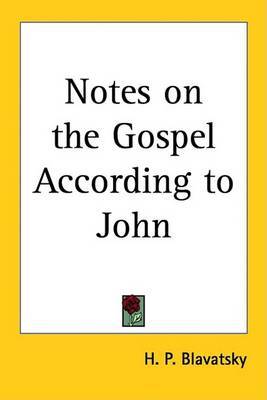 Notes on the Gospel According to John by H.P. Blavatsky image