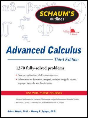 Schaum's Outline of Advanced Calculus, Third Edition by Robert Wrede