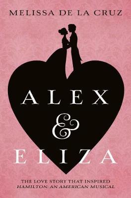 Alex and Eliza by Melissa De La Cruz image