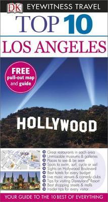 DK Eyewitness Top 10 Travel Guide: Los Angeles by Catherine Gerber