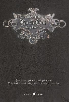How To Be A Rock God image