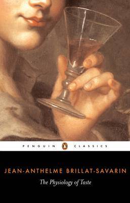 The Physiology of Taste by Jean Anthelme Brillat-Savarin image