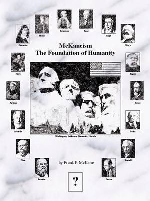Mckaneism - the Foundation of Humanity by Frank P. McKane image