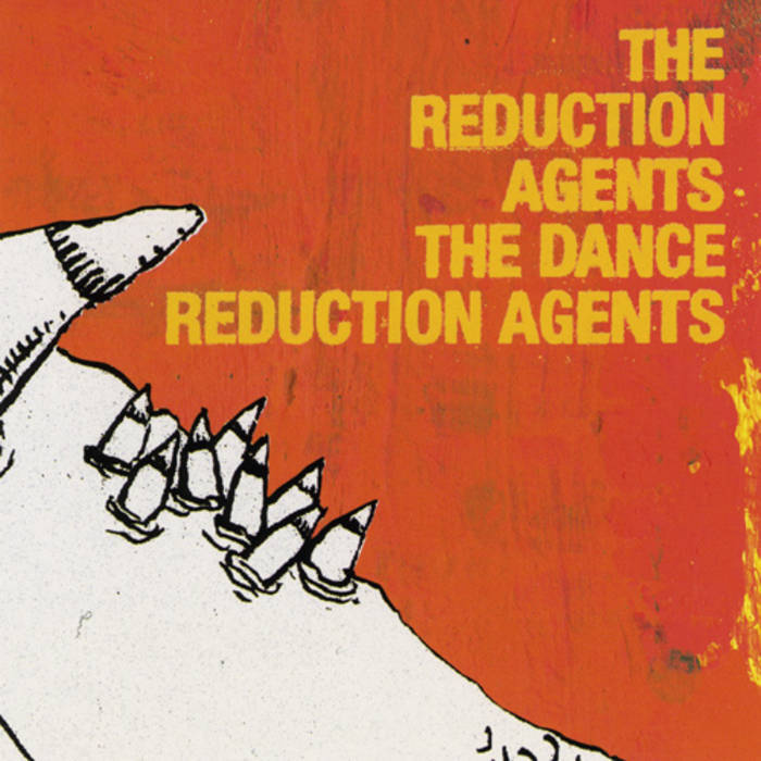 The Dance Reduction Agents on CD by The Reduction Agents