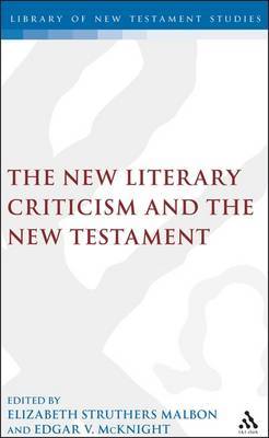 The New Literary Criticism and the New Testament on Hardback