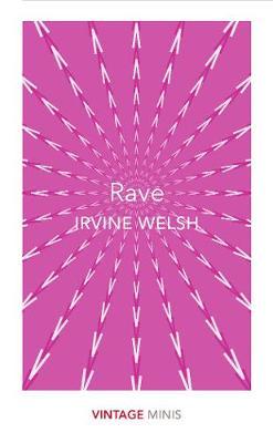 Rave by Irvine Welsh image