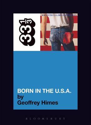 Bruce Springsteen's Born in the USA by Geoffrey Himes image