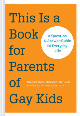 This is a Book for Parents of Gay Kids by Dannielle Owens-Reid image