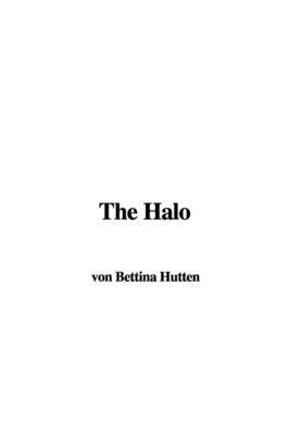 The Halo by von Bettina Hutten image