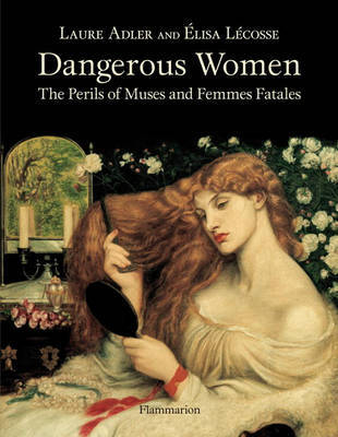 Dangerous Women by Laure Adler image