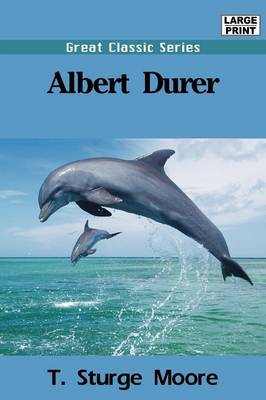 Albert Durer by T Sturge Moore image