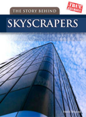 The Story Behind Skyscrapers by Sean Stewart Price image