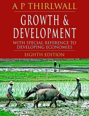 Growth and Development: With Special Reference to Developing Economies by A.P. Thirlwall image