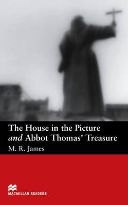 The The House in Picture and Abbott Thomas's Treasure by M.R. James image